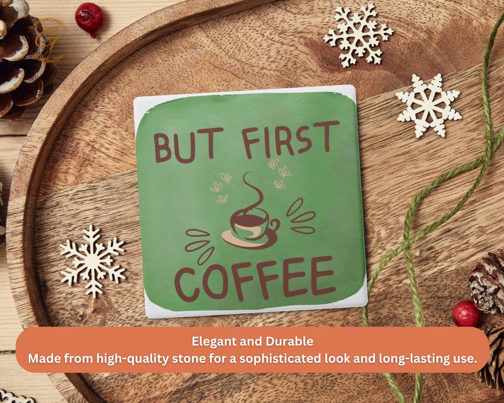 Square Stone Coaster with a Quote "But First Coffee" Cork Backing Stylish Absorbent Coaster Ideal For Coffee Lovers Kitchen and Office Decor