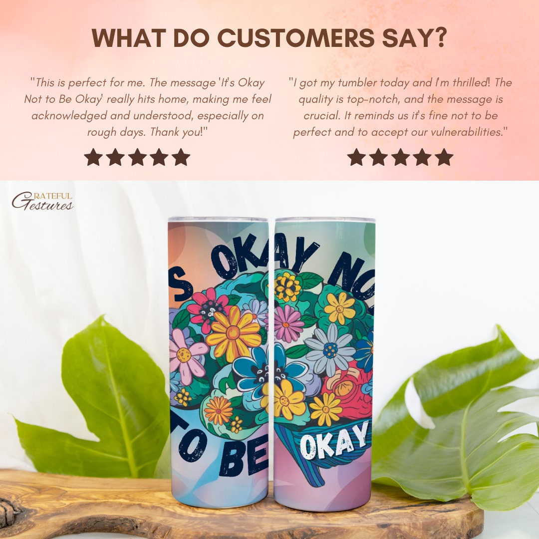 It's Okay Not to Be Okay Tumbler - Mental Health Awareness Mug