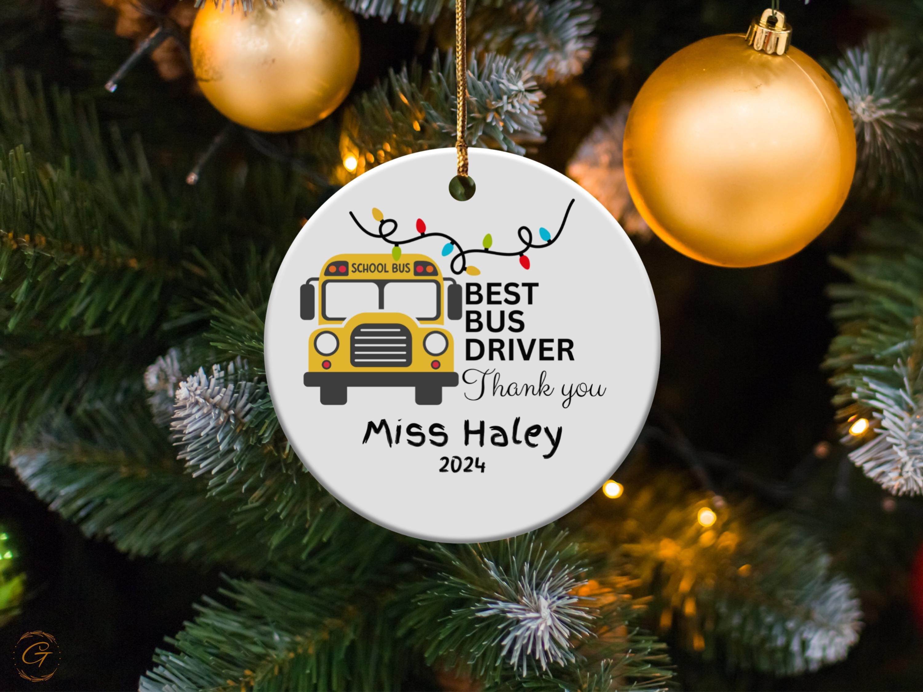 Personalized School Bus Driver Ornament, Best Bus Driver Gift, Personalized Christmas Ornament, Holiday Thank You, Teacher Appreciation 2024