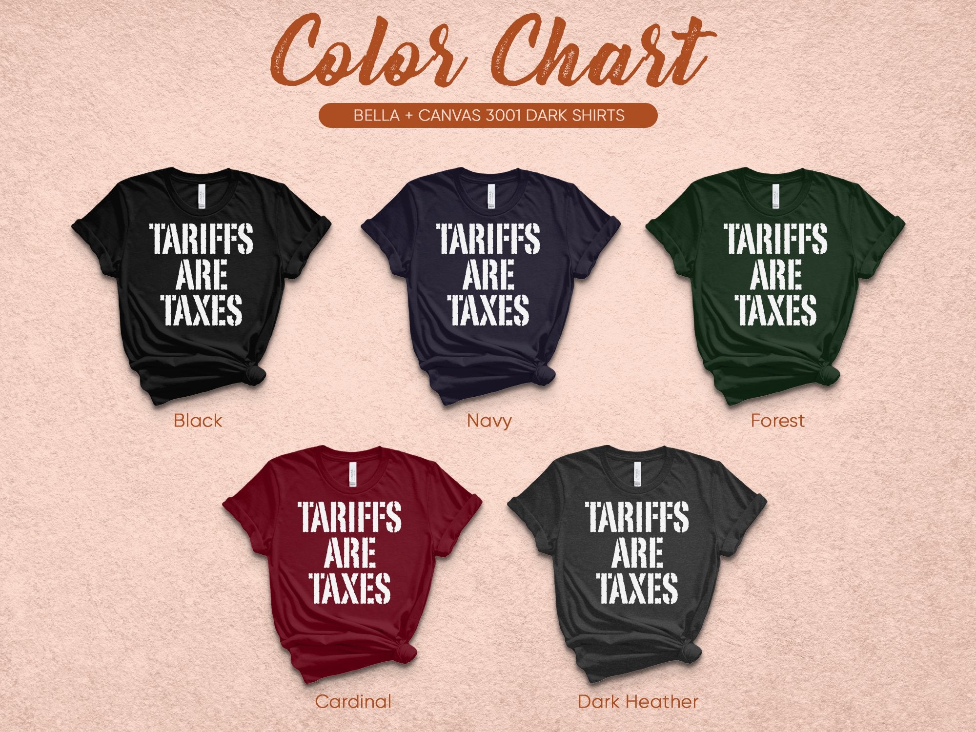 Tariffs Are Taxes Statement Tee product