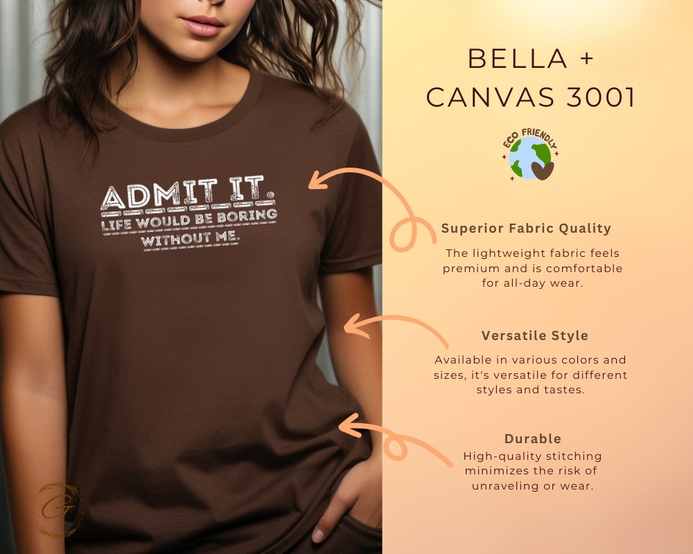 Admit It Life Without Me Brown T-Shirt product type