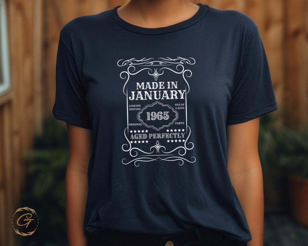 Made in January 1965 Limited Edition One of a Kind Original Parts Aged Perfectly Tee