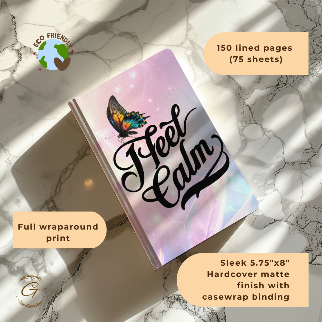 Inspirational I Feel Calm Journal Notebook