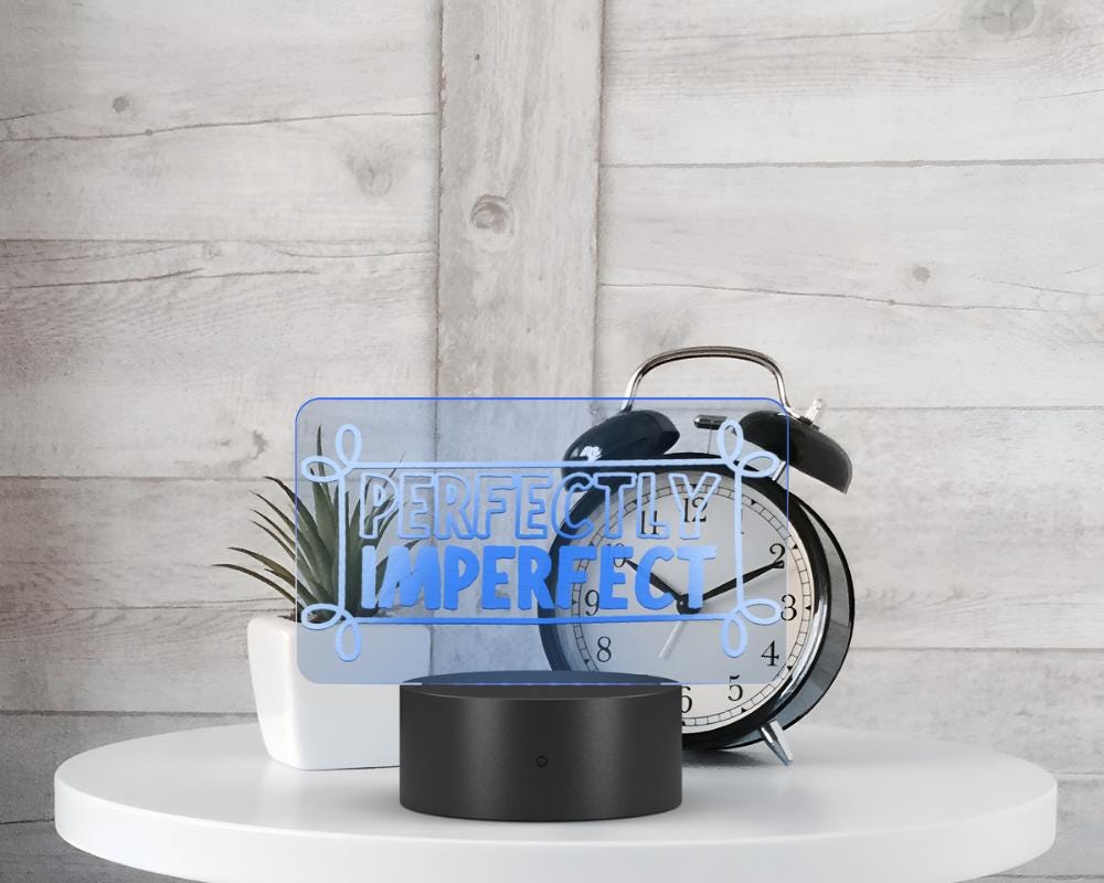Perfectly Imperfect Name Plate Acrylic LED Sign
