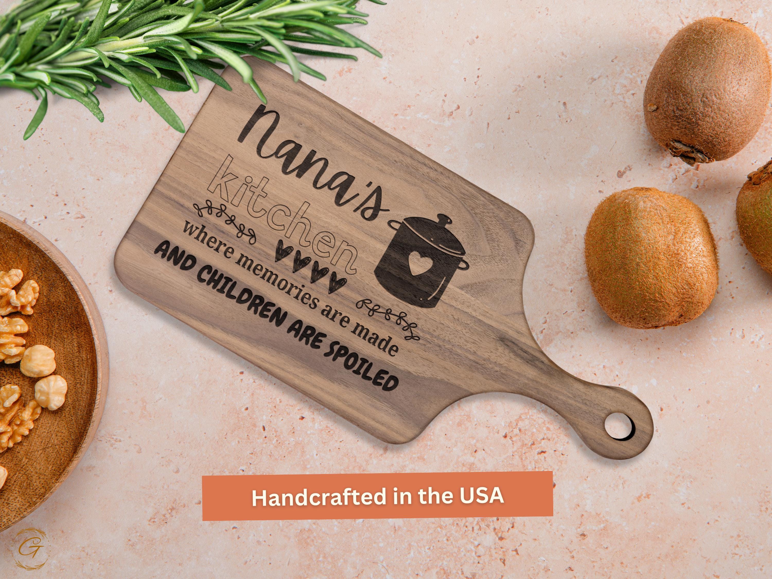 Nana's Kitchen Hardwood Cutting Board | Where Memories Are Made & Children Are Spoiled | Engraved Gift for Grandma's Kitchen | Gift for Nana
