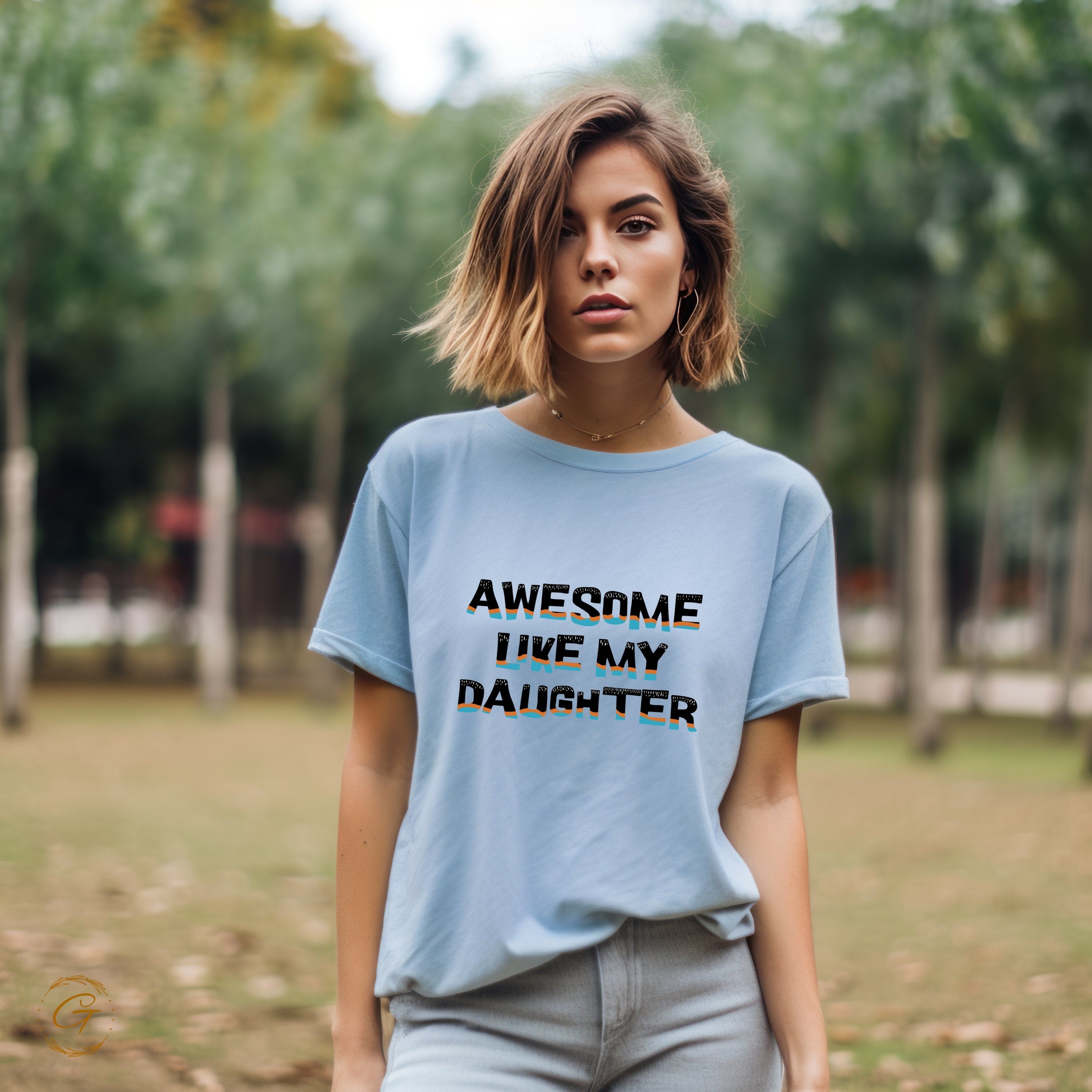 Awesome Like My Daughter T-Shirt, Gift For Parents, Family Matching Tee