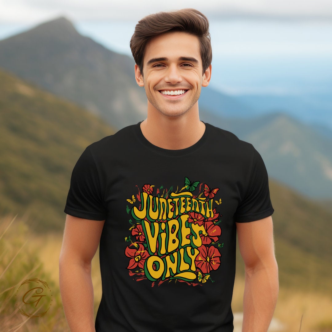 Juneteenth Vibes Only T-Shirt – Celebrate Freedom Day, Black History Month Tee
