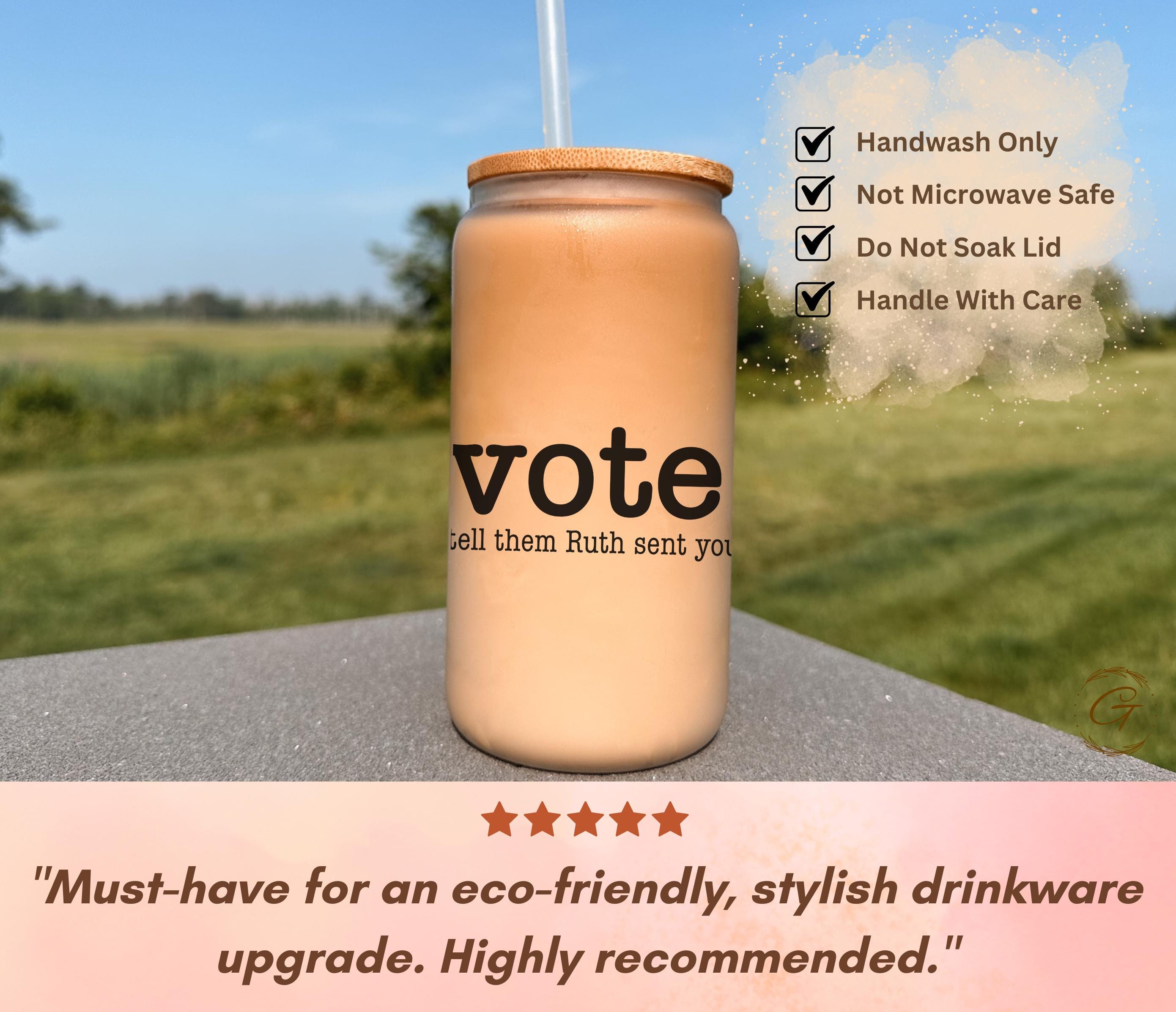 Vote "Tell them Ruth Sent You" Frosted Glass Cup with Inspirational Quote, Libbey Cup with Vote with Ruth Sent You Perfect for Coffee Lovers