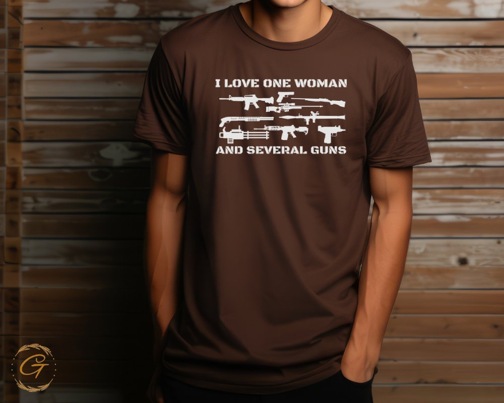 I Love One Woman and Several Guns slogan product