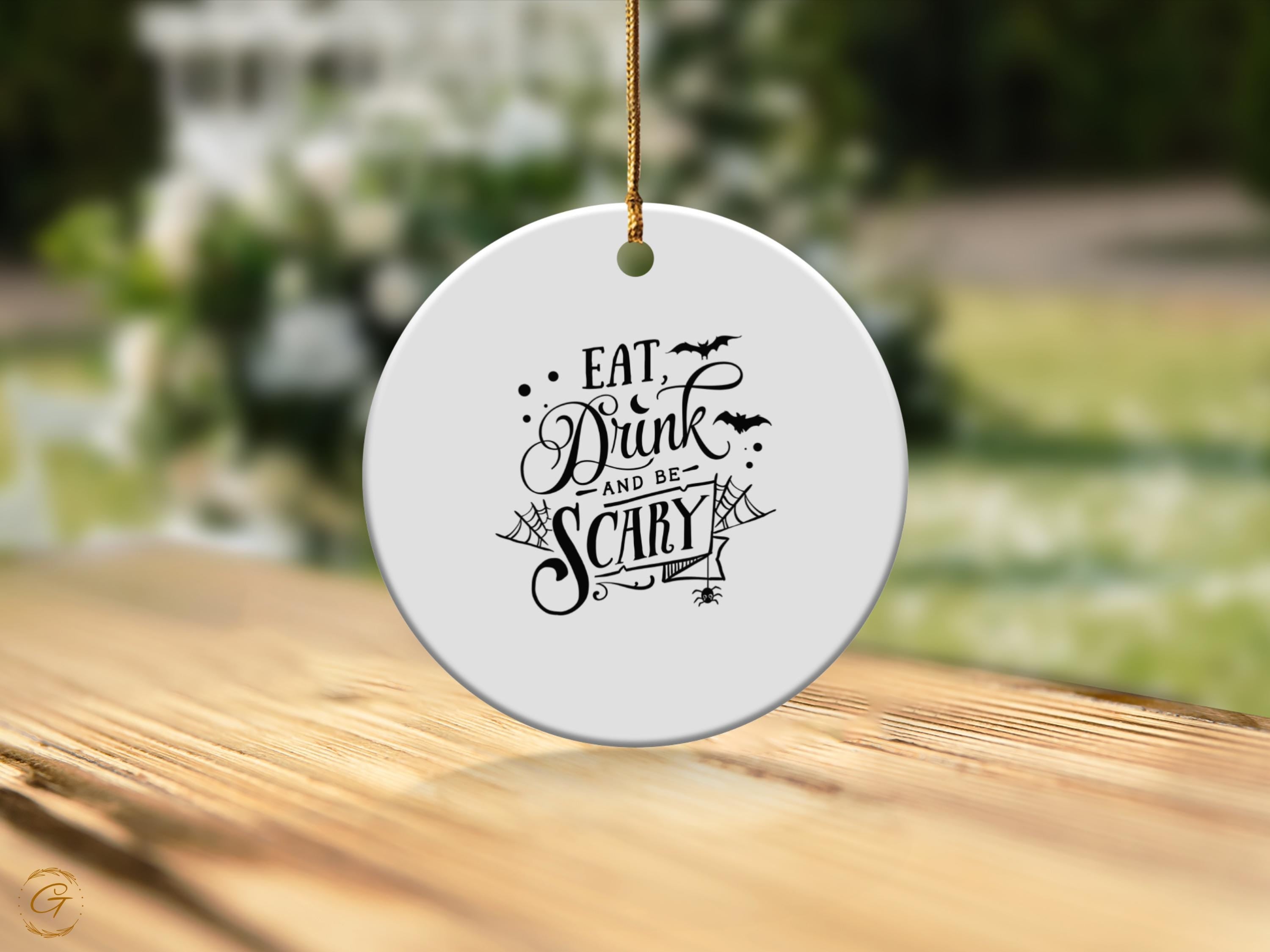Halloween Ornament Eat Drink and Be Scary, Spider Web and Bats Design