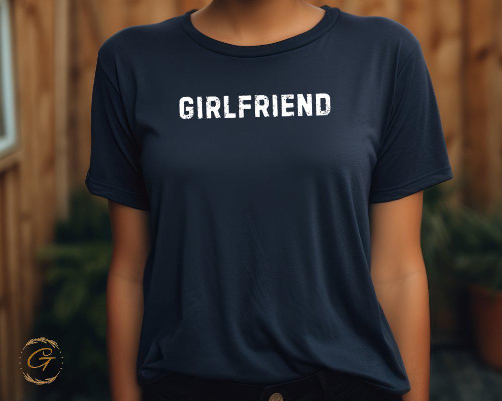 Valentines T-Shirt, Girlfriend Typography Design Tee