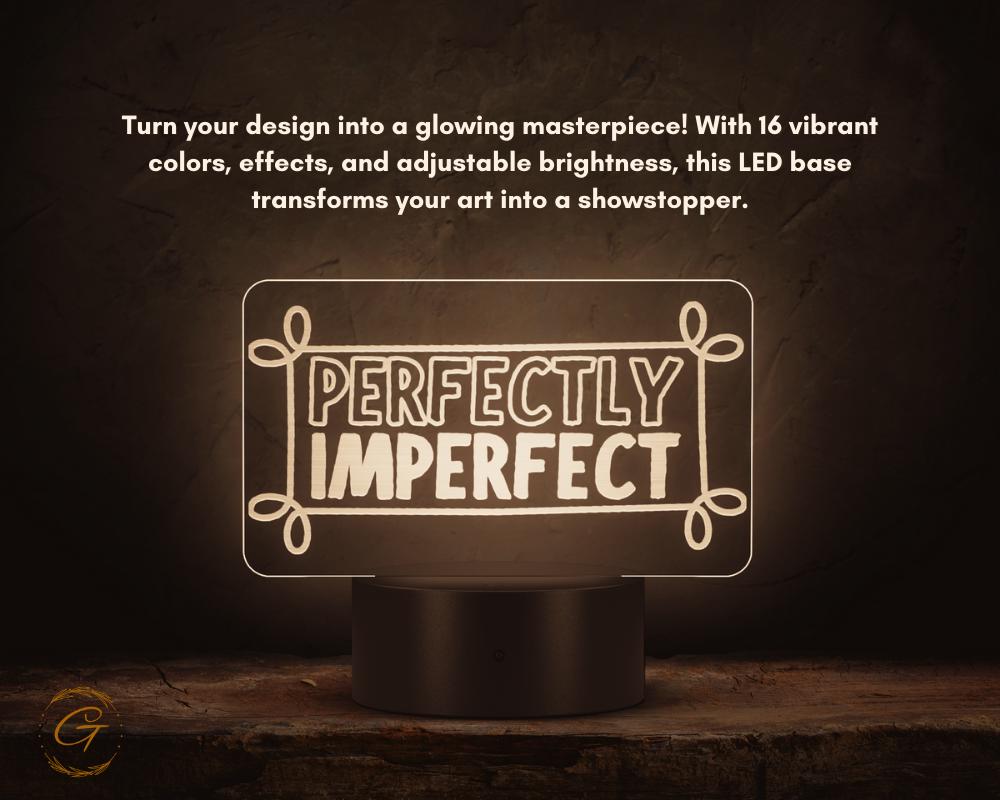 Perfectly Imperfect Name Plate Acrylic LED Sign