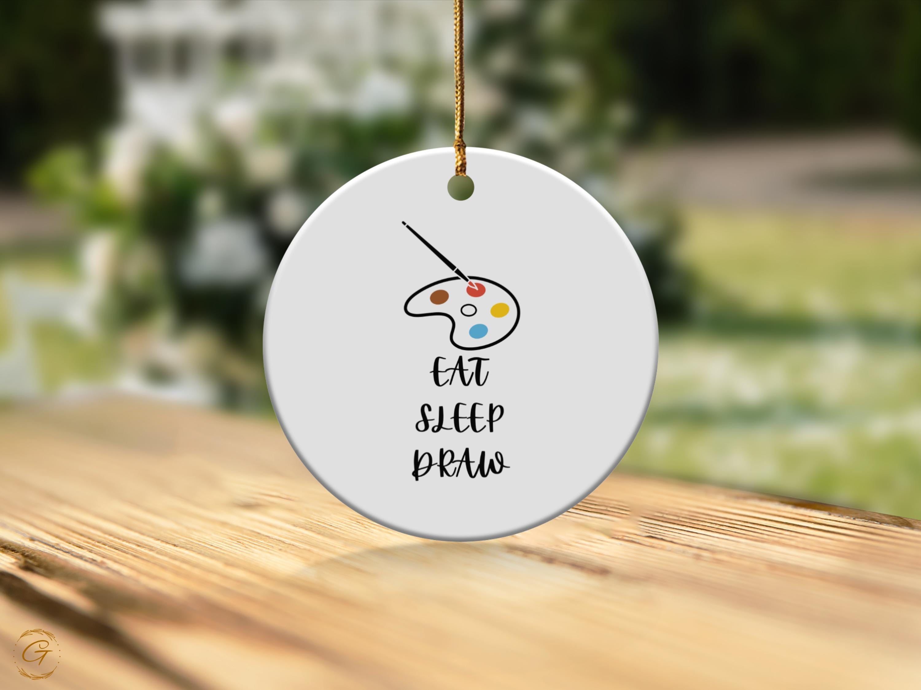 Art Palette Ornament, Eat Sleep Draw Quote, Artist Gift, Creative Decor, Unique Christmas Decoration, Art Lover's Ornament, Gift for Artists