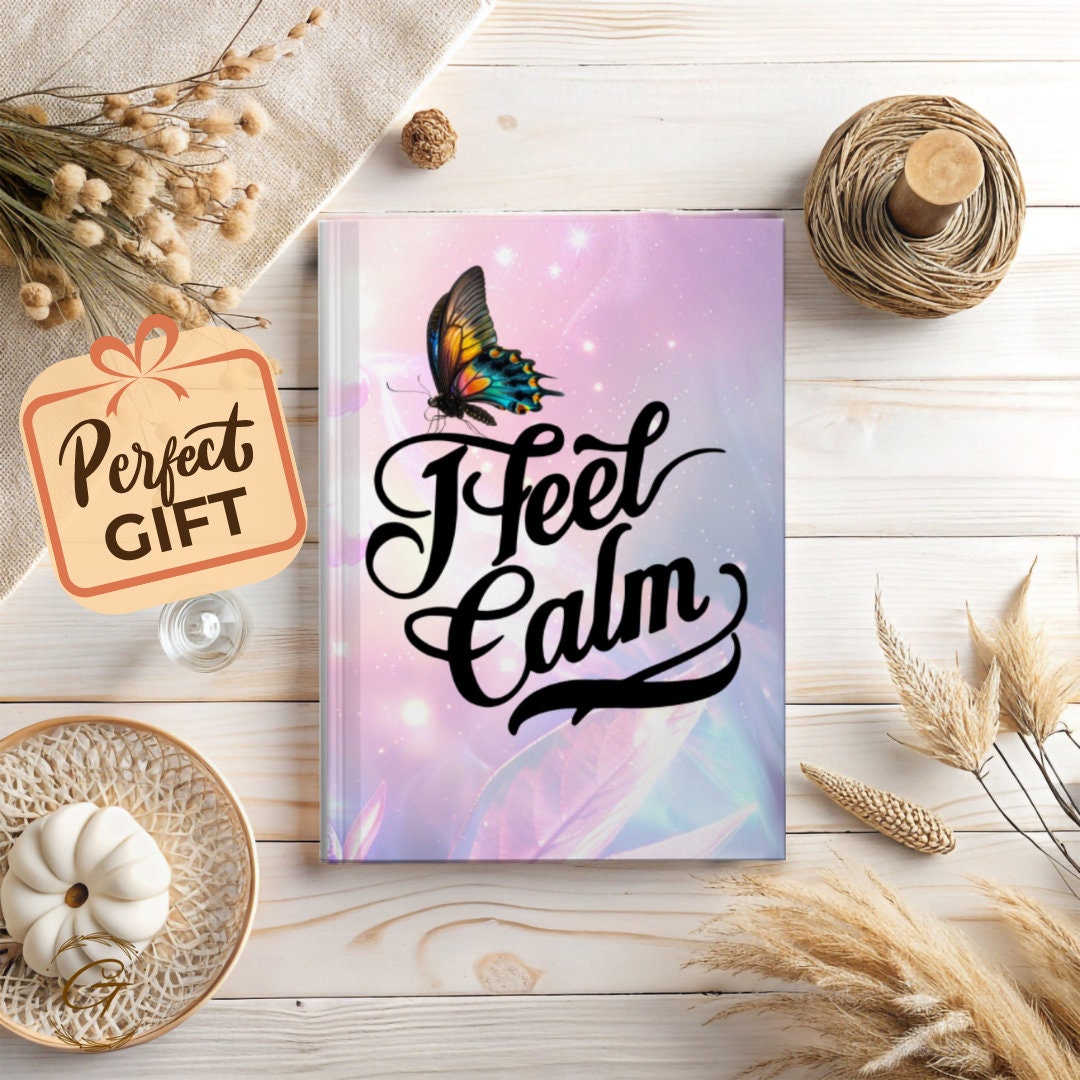Inspirational I Feel Calm Journal Notebook