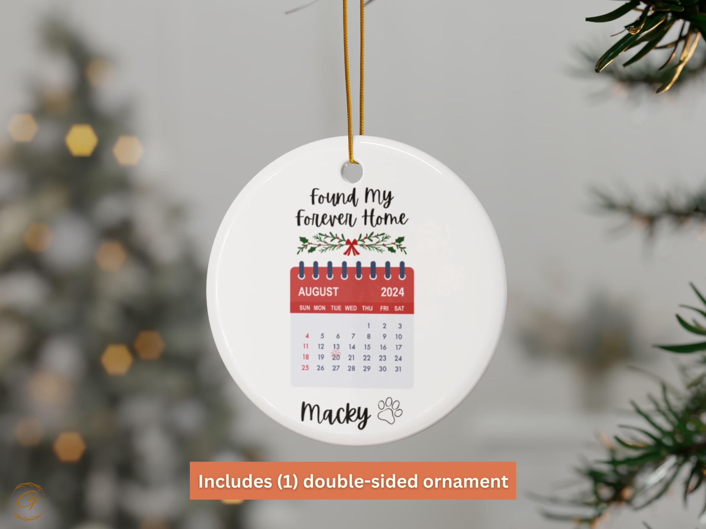 Personalized Pet Adoption Date Ornament, Keepsake decoration, holiday home decor, festive keepsake gift, unique calendar Christmas ornaments
