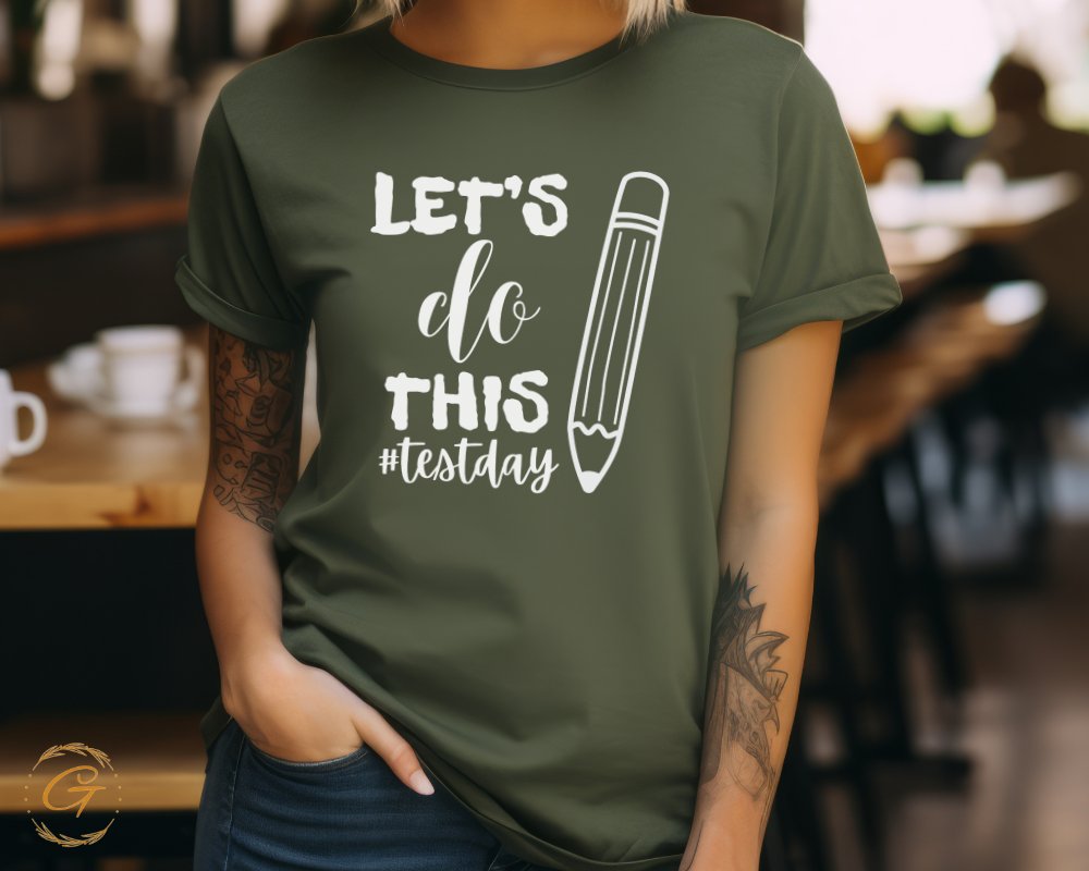 Let's Do This Test Day Green Graphic Tee product