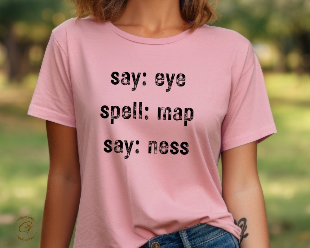 Say Eye Spell Map Say Ness Graphic Tee product
