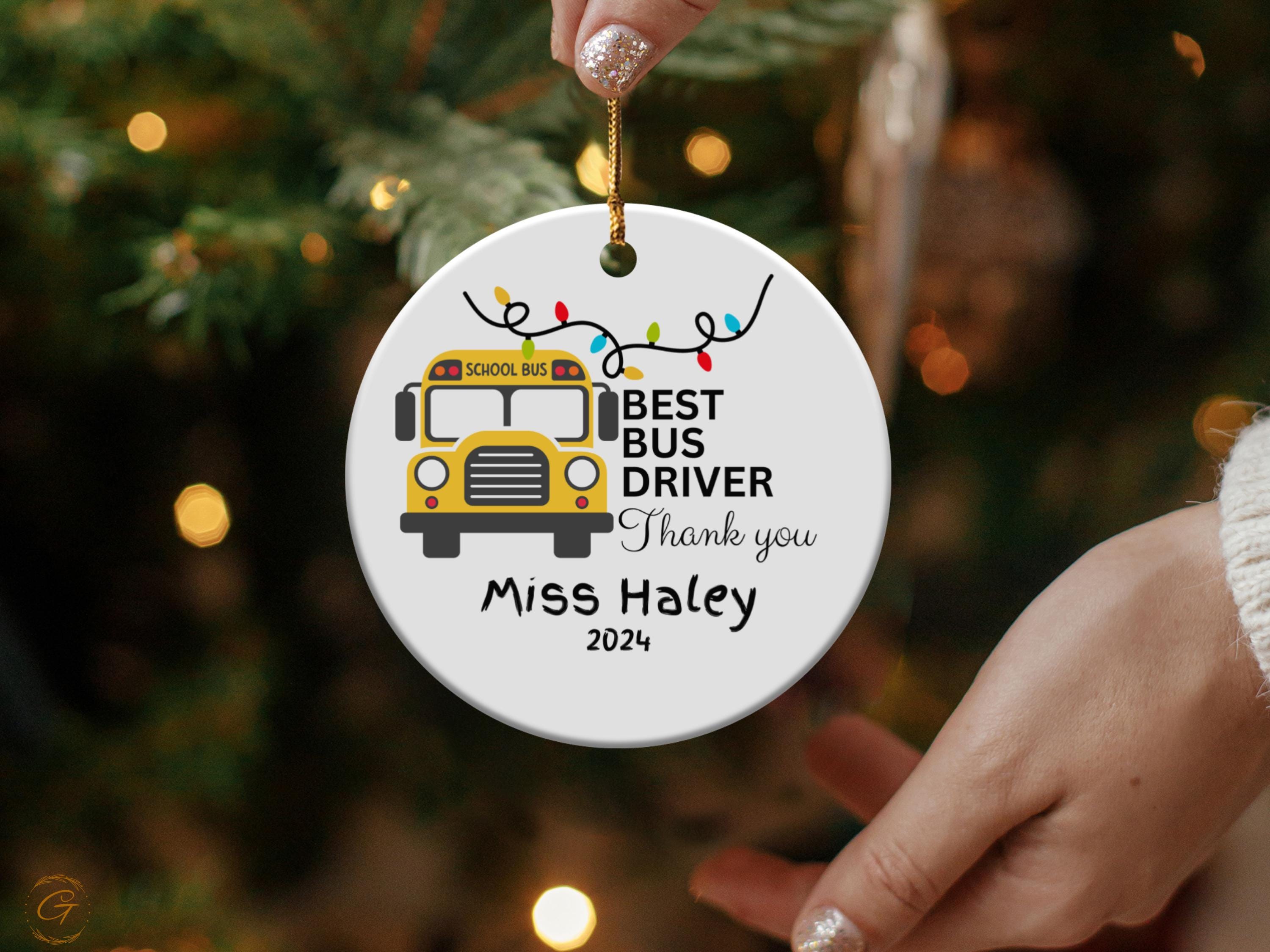 Personalized School Bus Driver Ornament, Best Bus Driver Gift, Personalized Christmas Ornament, Holiday Thank You, Teacher Appreciation 2024