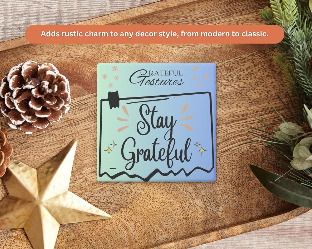Soapstone Coaster "Stay Grateful" Design with Cork Backing, Motivational Drink Coaster, Home Decor Gift for Gratitude Lovers Positive Decor