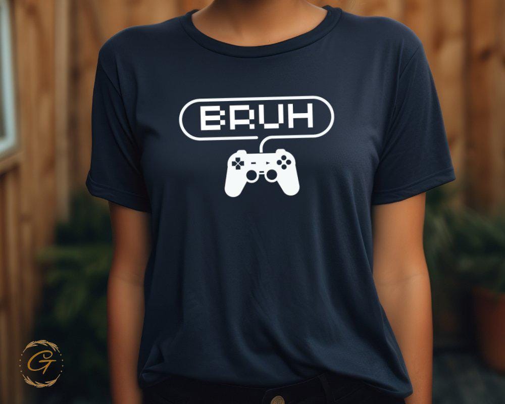 Funny Gamer Tee, Bruh Video Game Shirt
