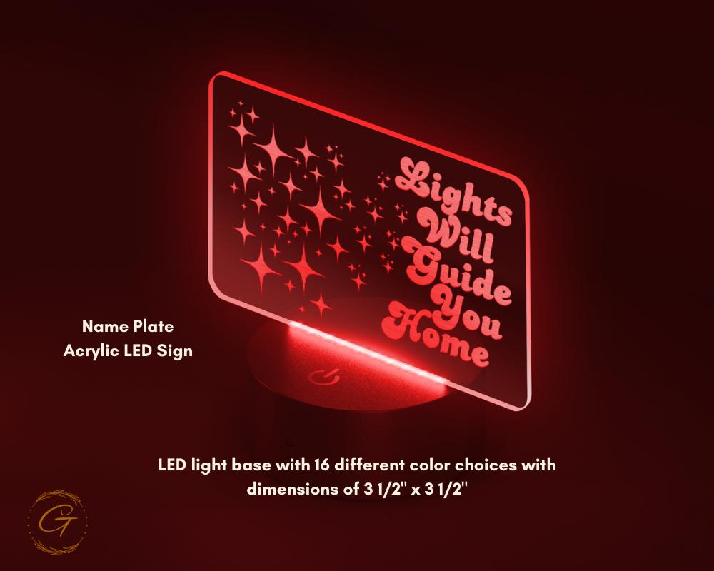 Lights Will Guide You Name Plate Acrylic LED Sign Inspirational LED Light Decor