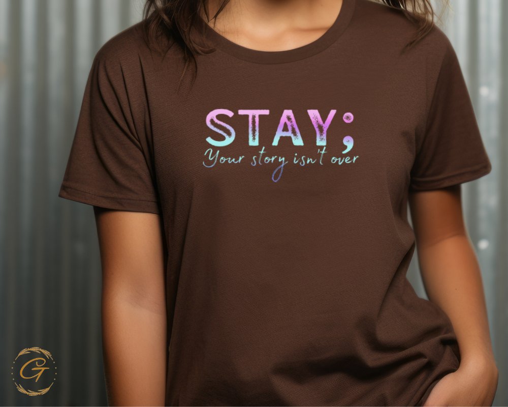 Stay Your Story Isn't Over Printed Shirt product type