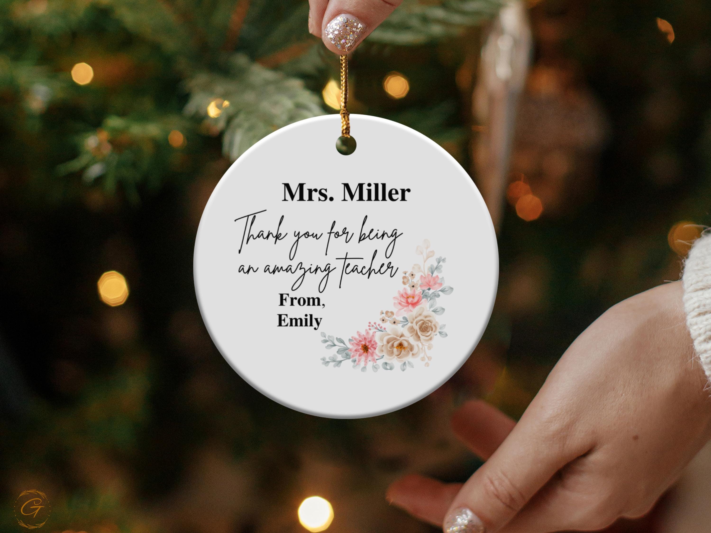 Personalized Teacher Appreciation Ornament, Thank You Gift for Teacher, Custom Floral Design, Teacher Keepsake, Gift to Teacher from Student