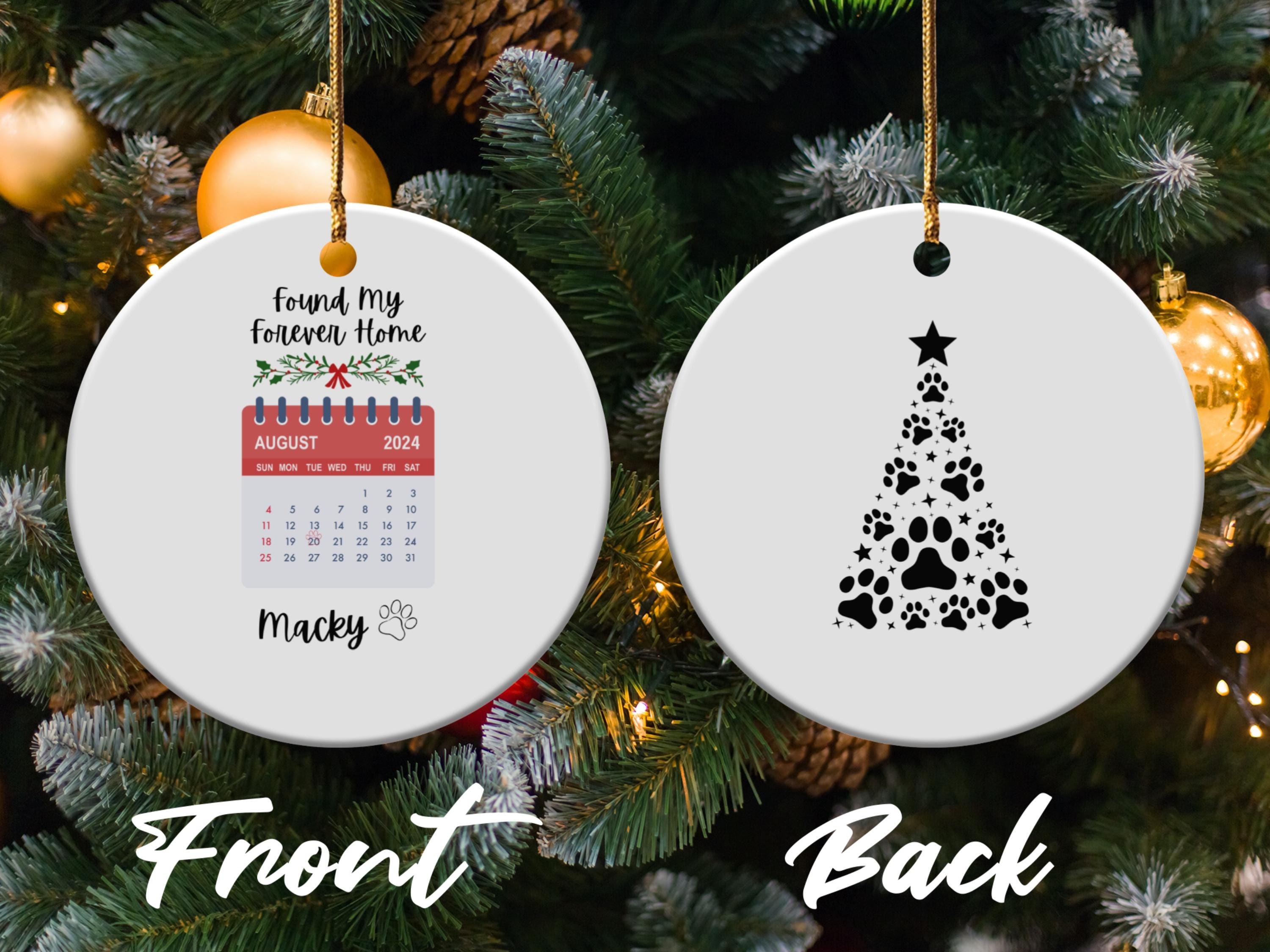 Personalized Pet Adoption Date Ornament, Keepsake decoration, holiday home decor, festive keepsake gift, unique calendar Christmas ornaments