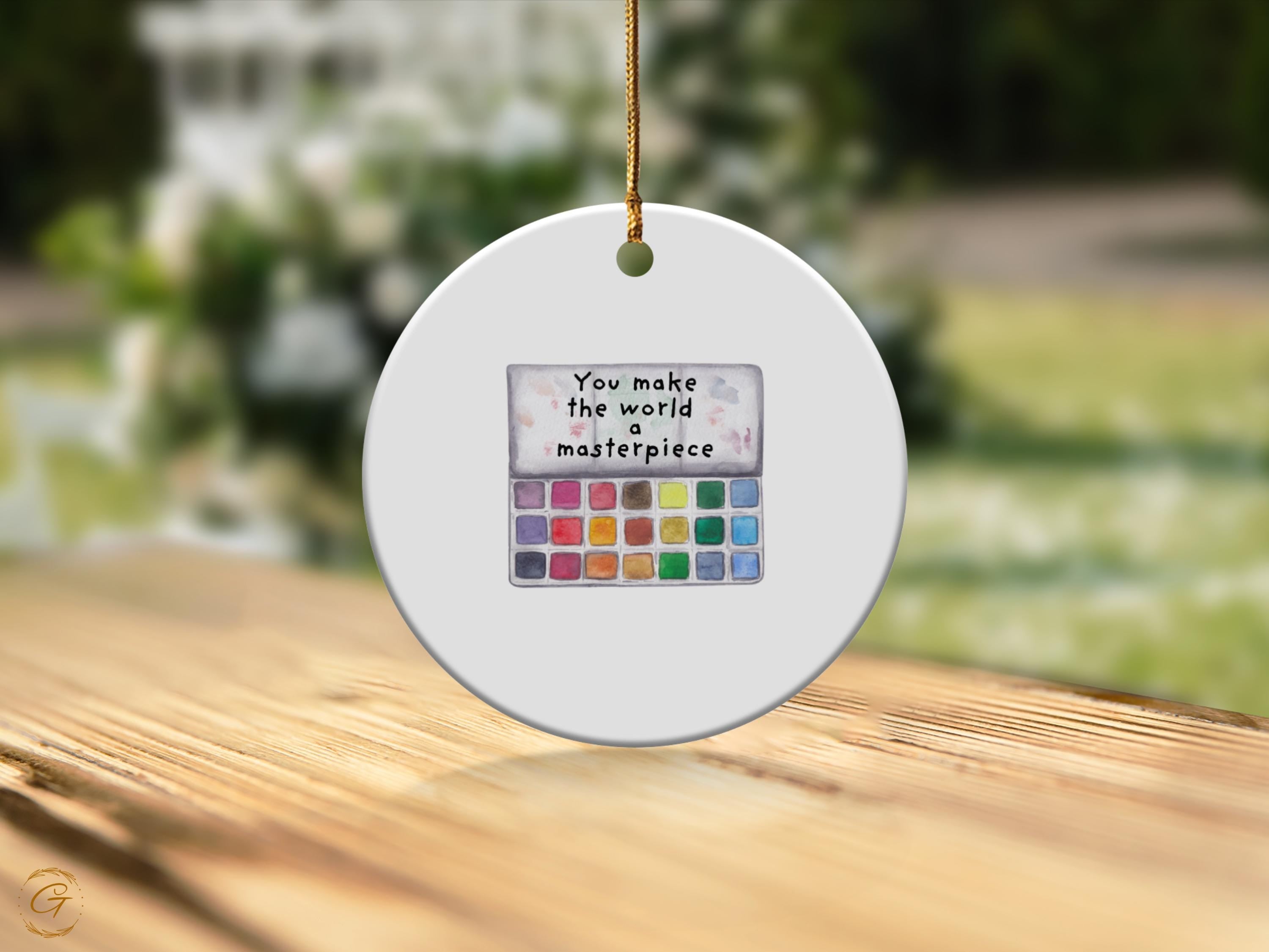 Watercolor Palette Sticker You Make The World A Masterpiece Inspirational Art
