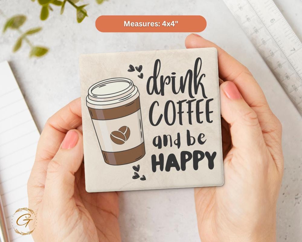 Drink Coffee and Be Happy Square Stone Coaster with Cork Backing