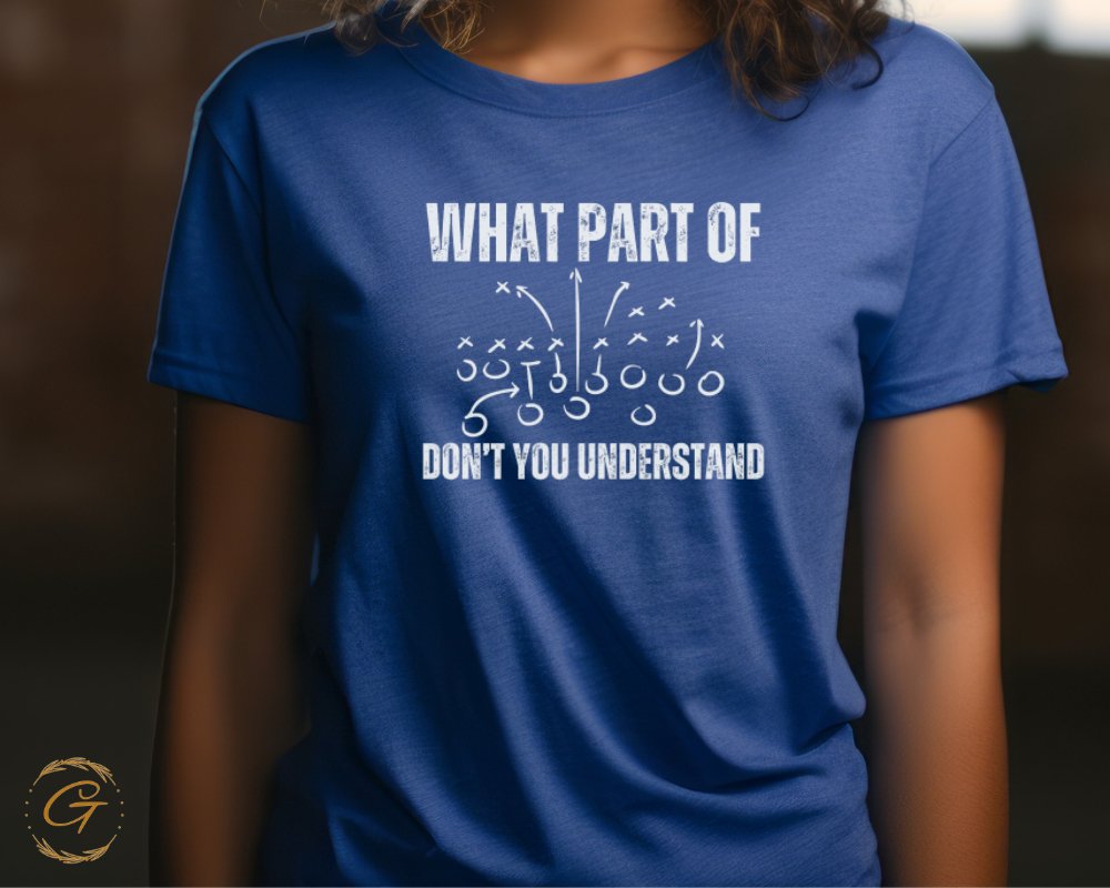 What Part Of Don't You Understand Shirt product type