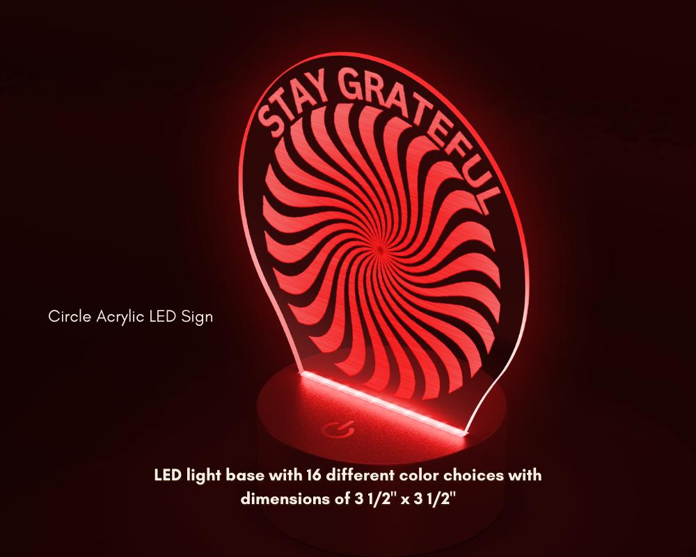 Stay Grateful Circle Acrylic LED Sign Inspirational Light Decor
