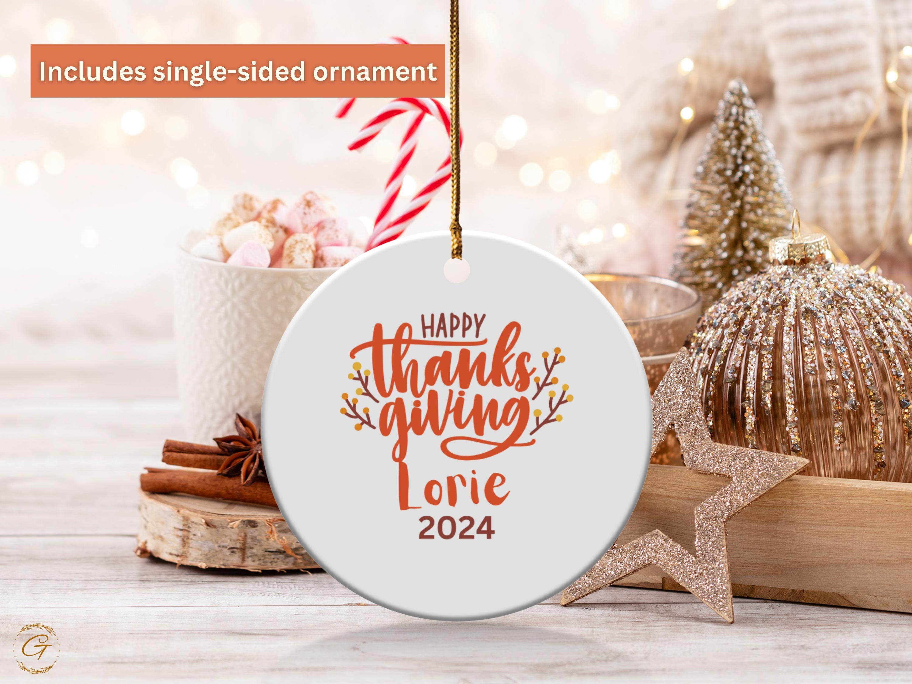 Personalized Thanksgiving Ornament, 2024 Festive Decoration Gift, Holiday Keepsake with Custom Name, Holiday Season Customized Keepsake Gift