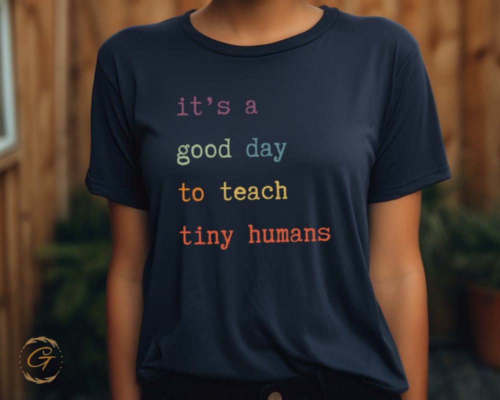 It's A Good Day To Teach Tiny Humans product type