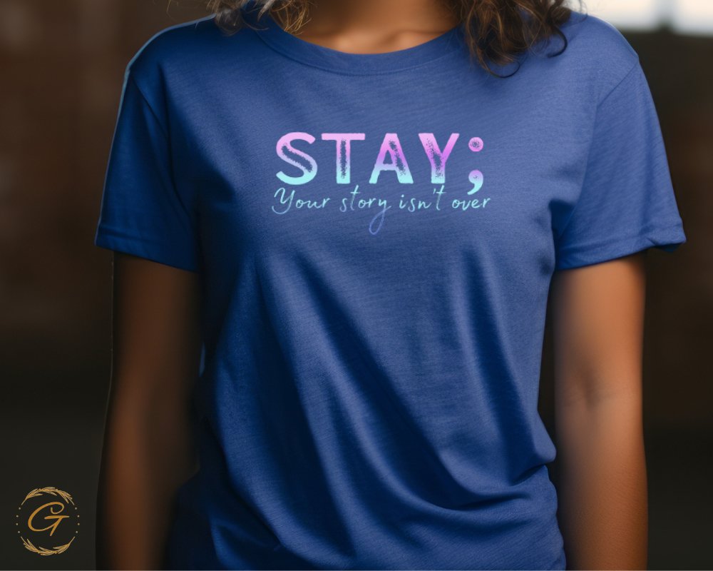 Stay Your Story Isn't Over T-shirt product type