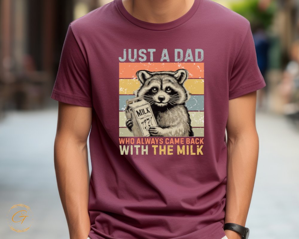 Just A Dad Who Came Back With The Milk T-shirt product type