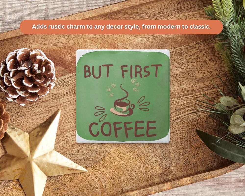 Square Stone Coaster with a Quote "But First Coffee" Cork Backing Stylish Absorbent Coaster Ideal For Coffee Lovers Kitchen and Office Decor