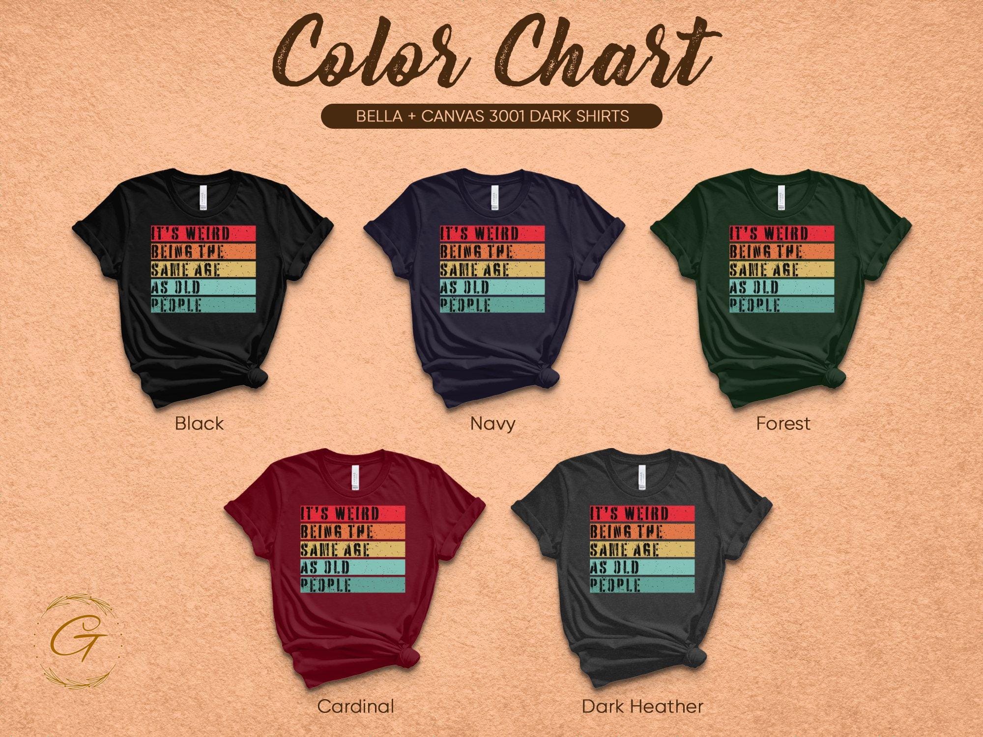 Typography Statement T-Shirt, "It's Weird Being the Same Age As Old People" Graphic Tee