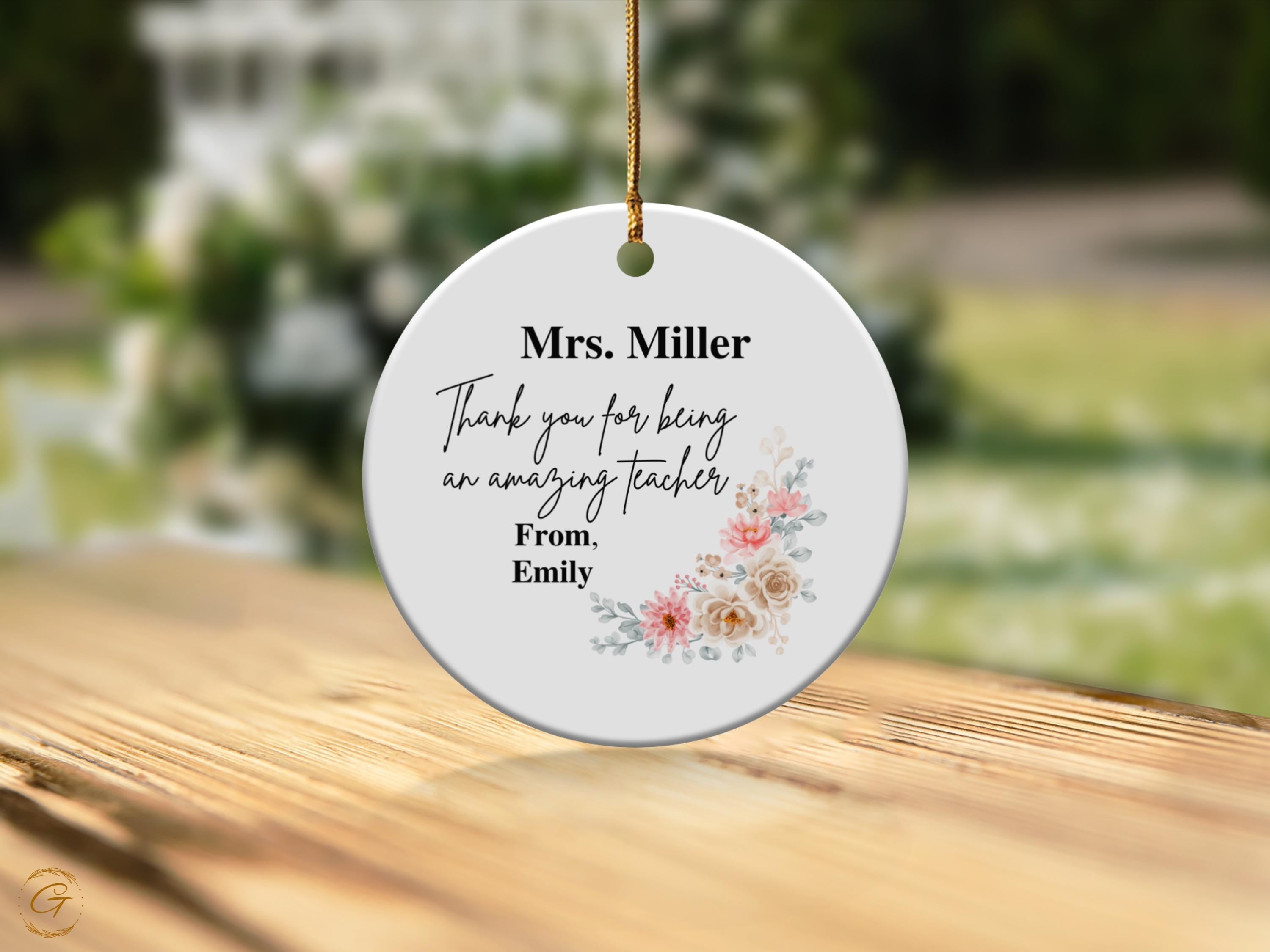 Personalized Teacher Appreciation Ornament, Thank You Gift for Teacher, Custom Floral Design, Teacher Keepsake, Gift to Teacher from Student