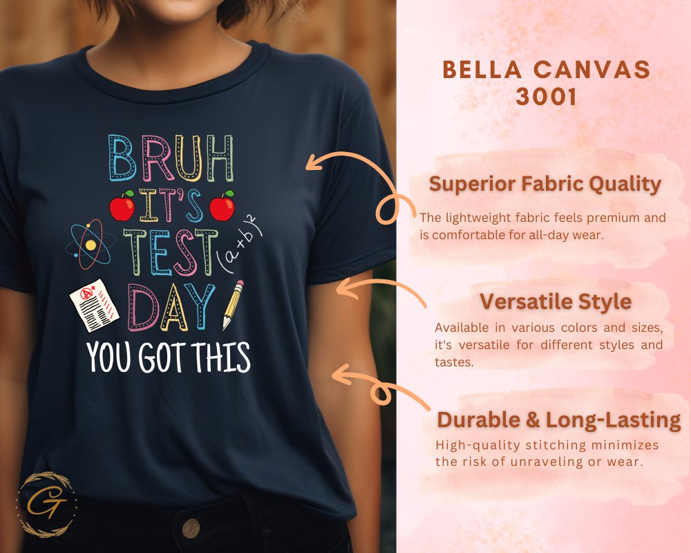 Bruh It's Test Day You Got This t-shirt product type