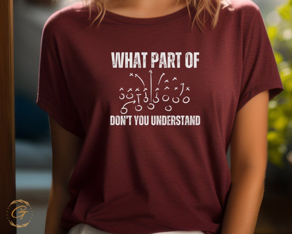 What Part of Don't You Understand Graphic Tee product type