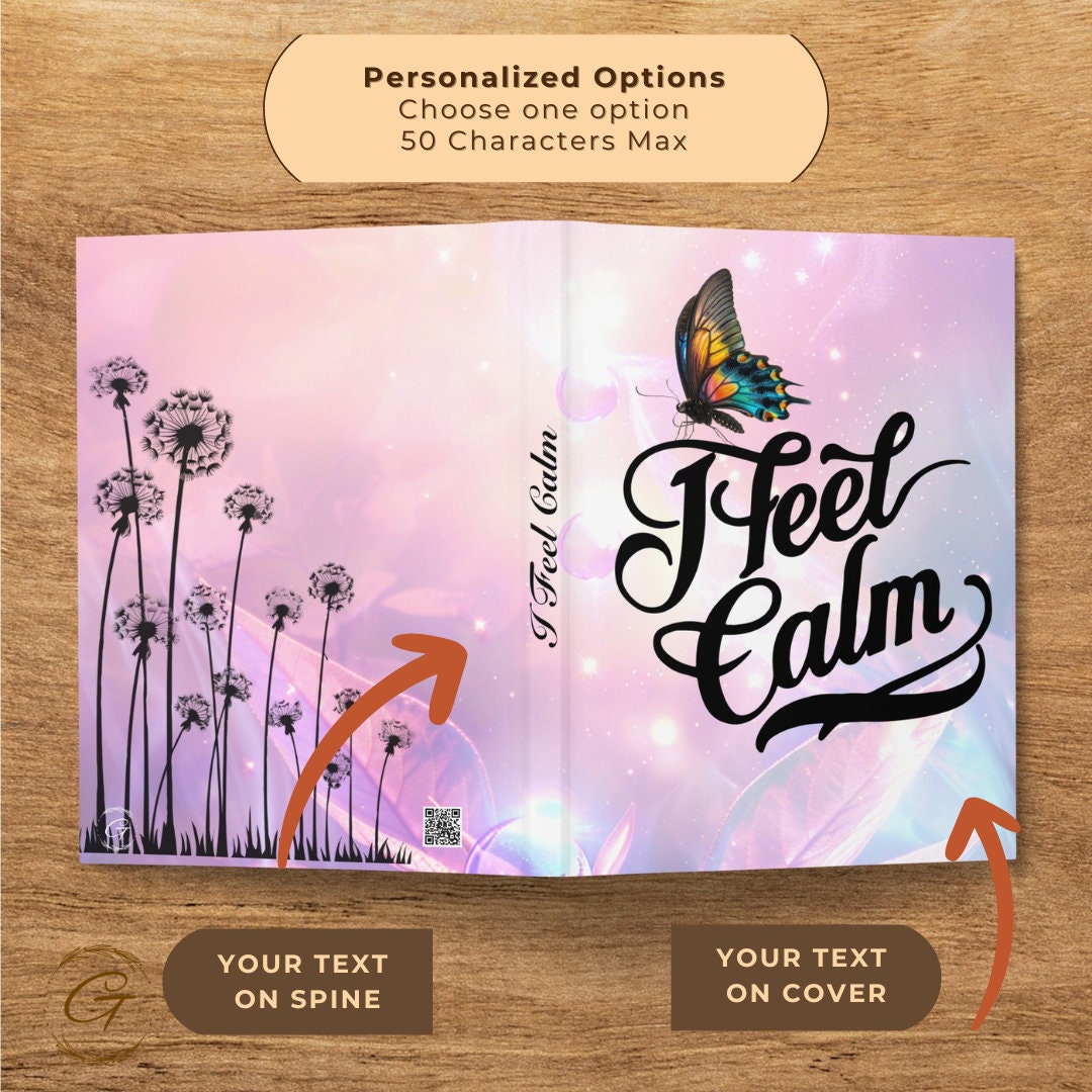 Inspirational I Feel Calm Journal Notebook