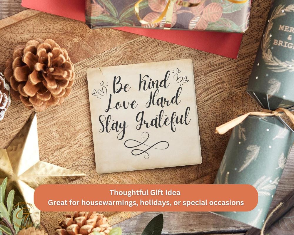 Square Stone Coasters with Be Kind Love Hard Stay Grateful Design
