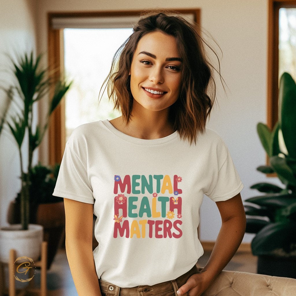 Mental Health Matters T-Shirt – Inspirational Self-Care Tee