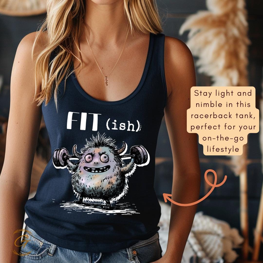 Fit (ish) Funny Monster Tank Top