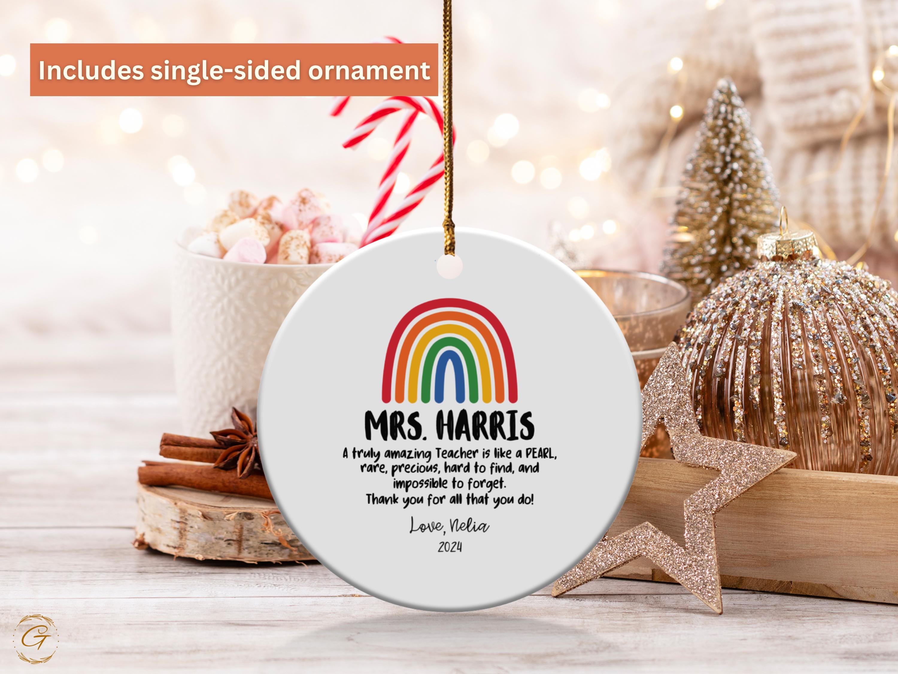 Personalized Teacher Rainbow Ornament, Teacher Appreciation Keepsakes