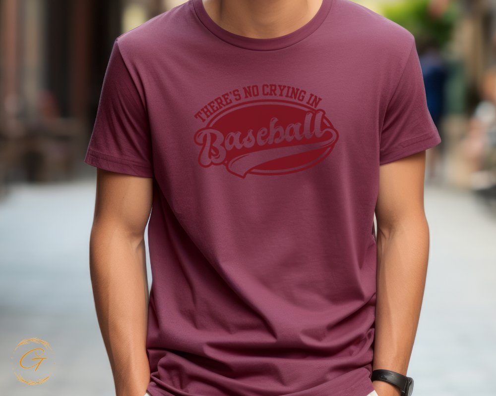 There's No Crying In Baseball T-shirt product type