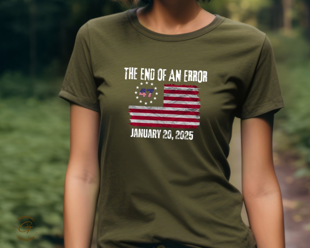 The End of an Error January 20 2025 Shirt product type