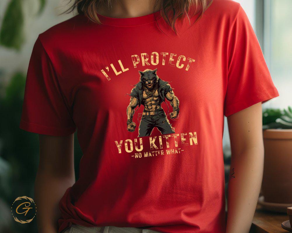 Cat Lover T-Shirt "I'll Protect You Kitten No Matter What" Tee