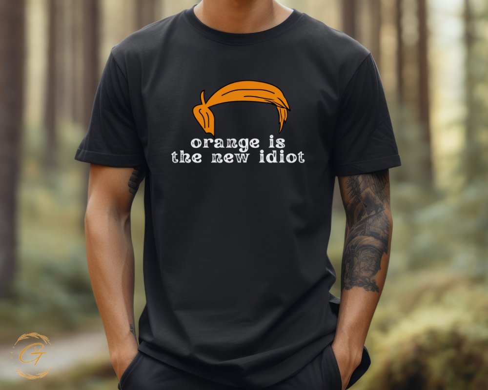 Orange Is The New Idiot Graphic Tee Shirt product